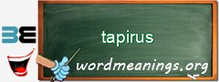 WordMeaning blackboard for tapirus